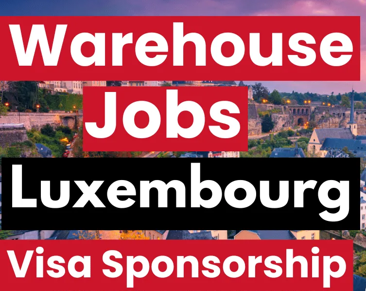 Warehouse Jobs in Luxembourg 2024 (€21/Hour)